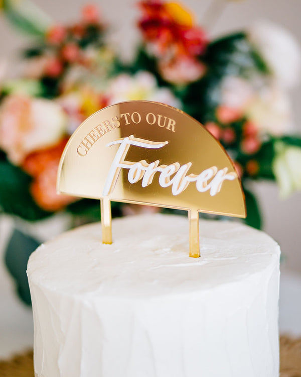 5.5" Cheers to Our Forever Cake Topper, Double Layer, Acrylic or Wood