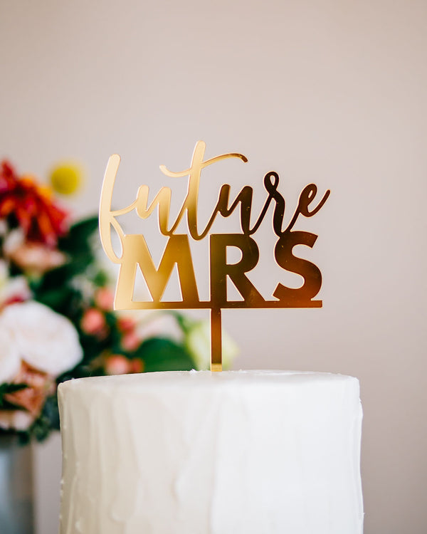 5" Future Mrs Cake Topper - Romance, Acrylic or Wood