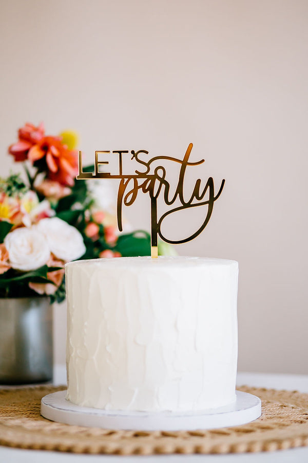 5.5" Let's Party Cake Topper - Darling, Acrylic or Wood